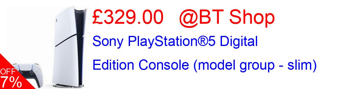 13% OFF, Sony PlayStation®5 Digital Edition Console (model group - slim) £329.00@BT Shop