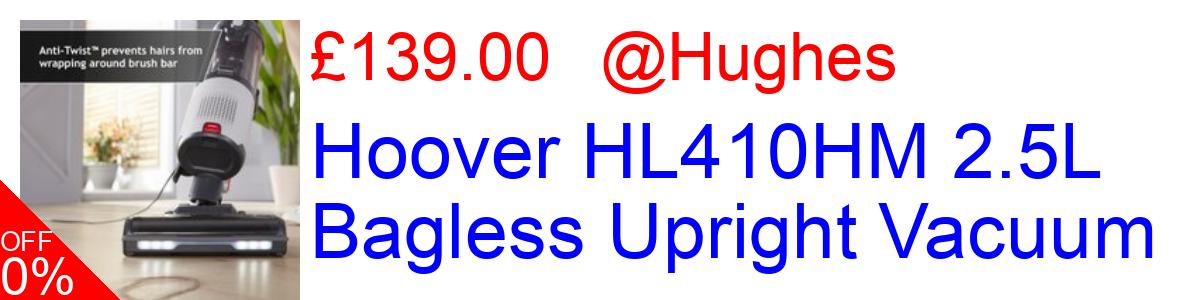 30% OFF, Hoover HL410HM 2.5L Bagless Upright Vacuum £139.00@Hughes