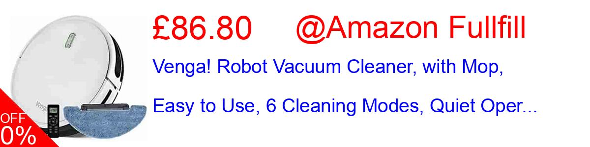 12% OFF, Venga! Robot Vacuum Cleaner, with Mop, Easy to Use, 6 Cleaning Modes, Quiet Oper... £86.80@Amazon Fullfill