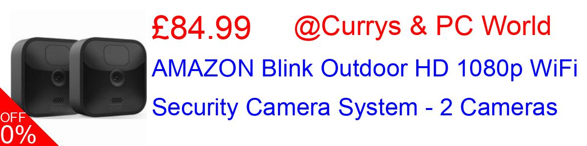 45% OFF, AMAZON Blink Outdoor HD 1080p WiFi Security Camera System - 2 Cameras £84.99@Currys & PC World